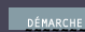 DÉMARCHE